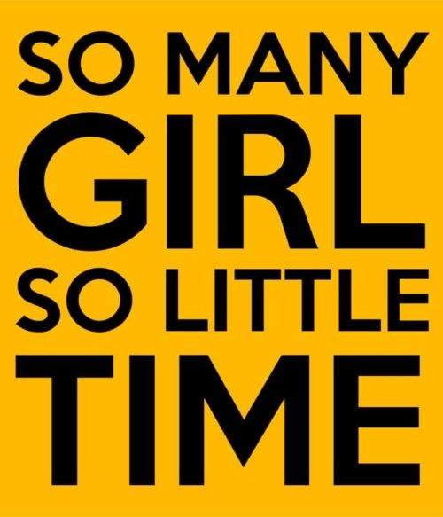 Annyi lány van Póló - Ha How I Met Your Mother rajongó ezeket a pólókat tuti imádni fogod!