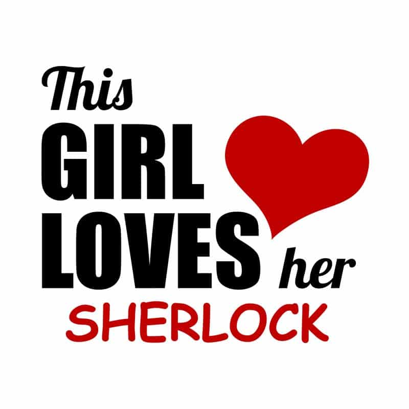 This Girl Loves Her Sherlock