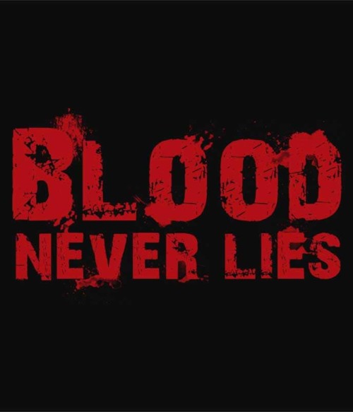 A vér nem hazudik Póló - Ha Dexter rajongó ezeket a pólókat tuti imádni fogod!