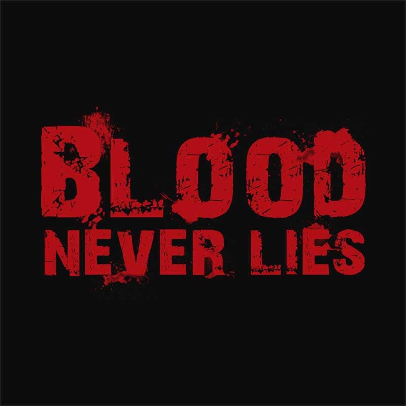 A vér nem hazudik