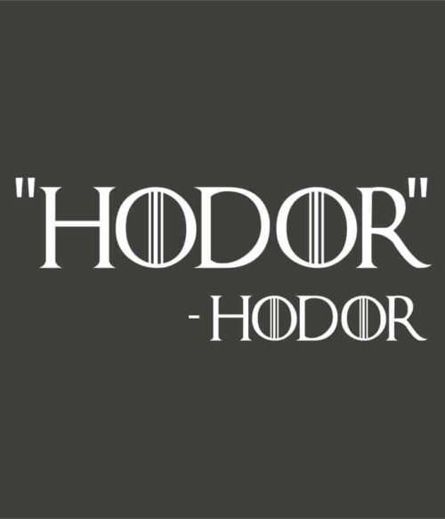 Hodor idézet Póló - Ha Game of Thrones rajongó ezeket a pólókat tuti imádni fogod!