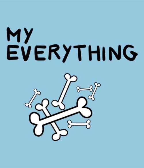 You Are My Everything – Női Póló - Ha Couple rajongó ezeket a pólókat tuti imádni fogod!