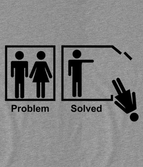 Problem – Solved Póló - Ha Fun rajongó ezeket a pólókat tuti imádni fogod!