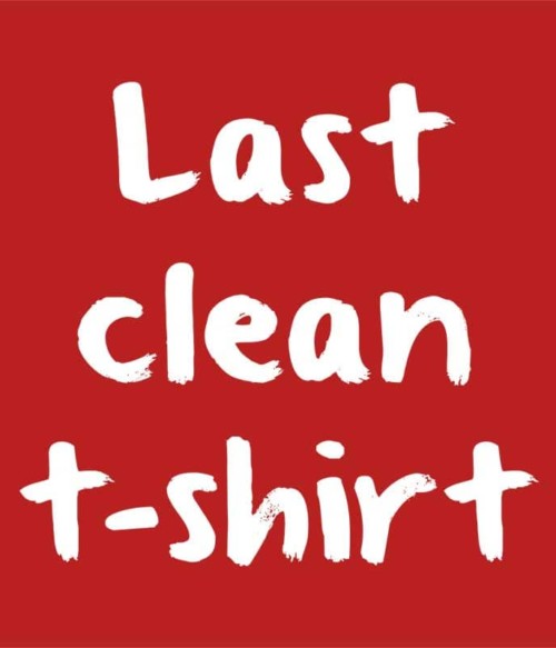 Last Clean T-shirt Póló - Ha Fun rajongó ezeket a pólókat tuti imádni fogod!