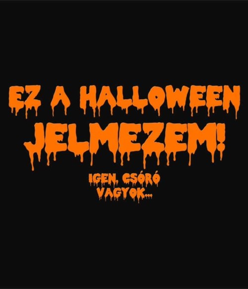 Csóró Halloweeni jelmez Póló - Ha Halloween rajongó ezeket a pólókat tuti imádni fogod!