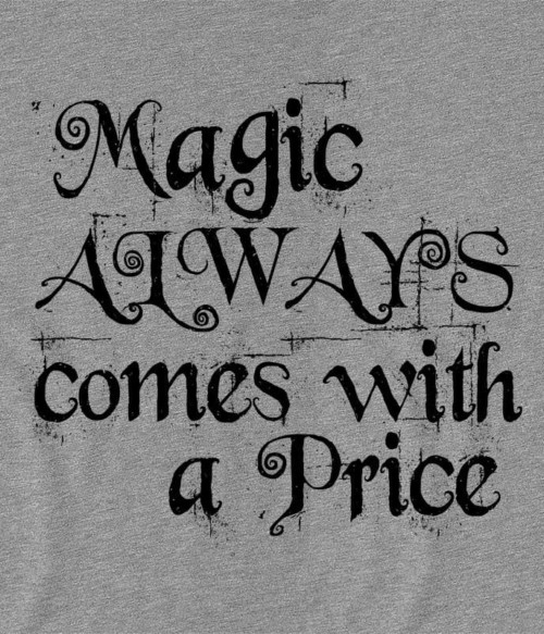 Magic Always Comes With A Prince Póló - Ha Once Upon a Time rajongó ezeket a pólókat tuti imádni fogod!