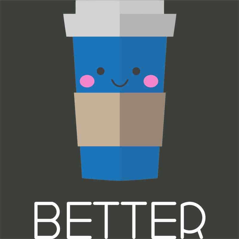 Better coffee