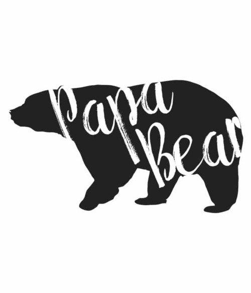 Papa Bear Póló - Ha Family rajongó ezeket a pólókat tuti imádni fogod!