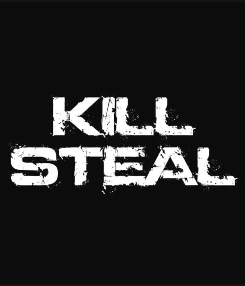 Kill Steal Póló - Ha Gamer rajongó ezeket a pólókat tuti imádni fogod!