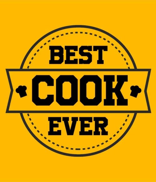 A legjobb szakács valaha Póló - Ha Hobby rajongó ezeket a pólókat tuti imádni fogod!