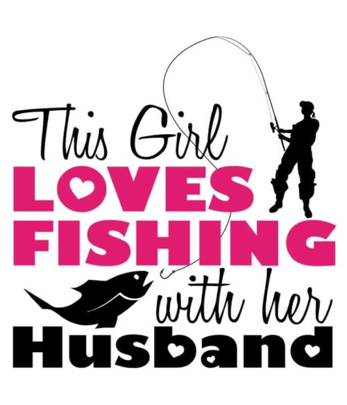Fisher girl Póló - Ha Hobby rajongó ezeket a pólókat tuti imádni fogod!