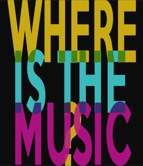 Where is the music Póló - Ha Hobby rajongó ezeket a pólókat tuti imádni fogod!