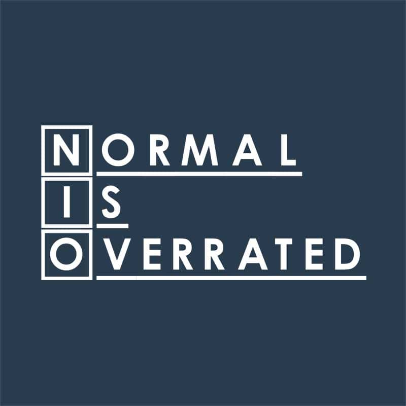 Normal is overrated