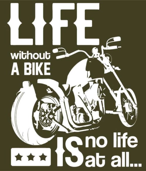 Life without a bike Póló - Ha Hobby rajongó ezeket a pólókat tuti imádni fogod!