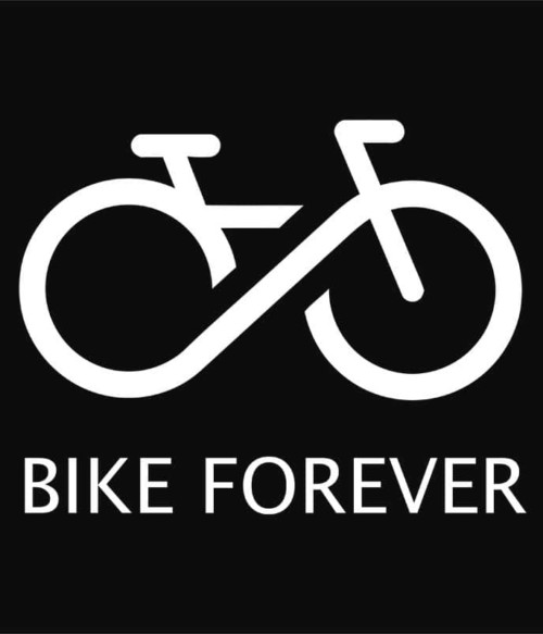 Bike forever Póló - Ha Hobby rajongó ezeket a pólókat tuti imádni fogod!