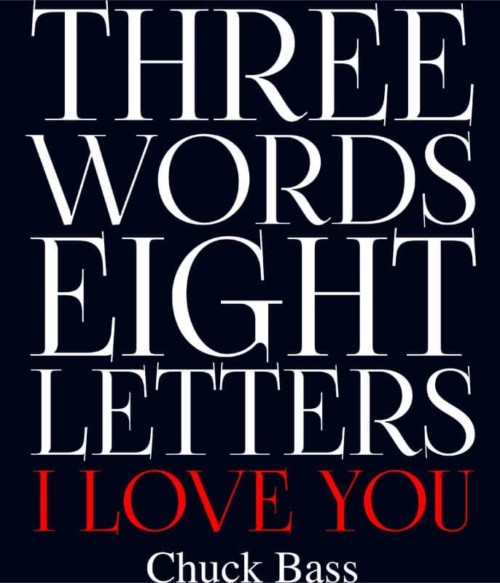 Three word I love you Póló - Ha Gossip Girl rajongó ezeket a pólókat tuti imádni fogod!