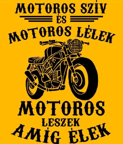 Motoros szív motoros lélek Póló - Ha Hobby rajongó ezeket a pólókat tuti imádni fogod!