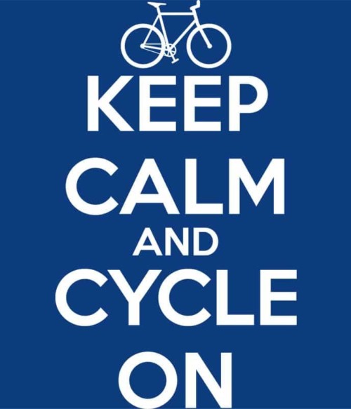 Keep calm and cycle on Póló - Ha Hobby rajongó ezeket a pólókat tuti imádni fogod!