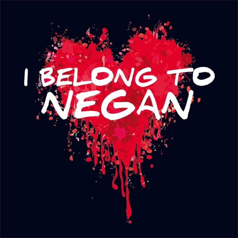 I belong to Negan