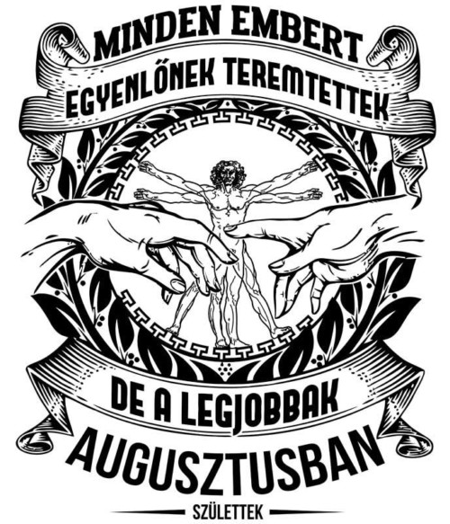 Da vinci Augusztus Póló - Ha Birthday rajongó ezeket a pólókat tuti imádni fogod!