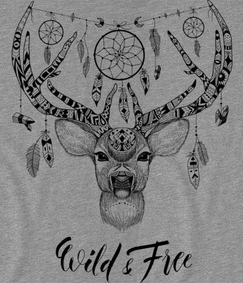Wild and free deer Póló - Ha Deer rajongó ezeket a pólókat tuti imádni fogod!