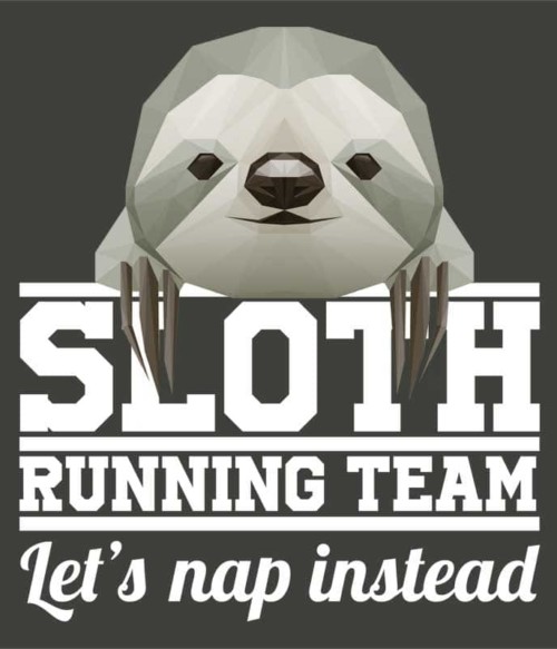Sloth running team Póló - Ha Sloth rajongó ezeket a pólókat tuti imádni fogod!