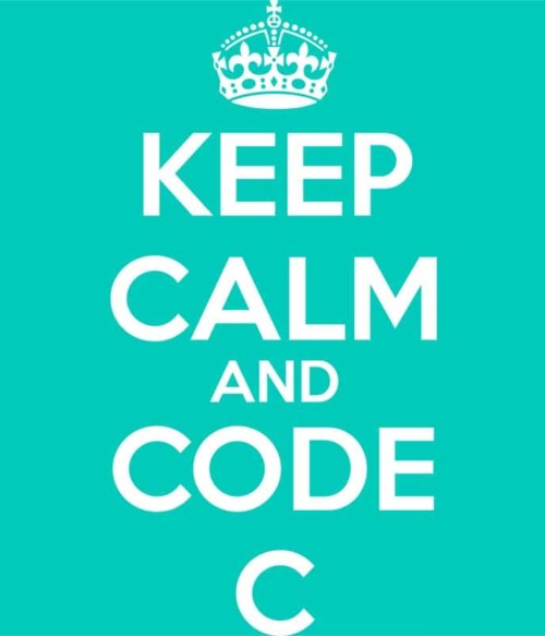 Keep calm and code C Póló - Ha Programming rajongó ezeket a pólókat tuti imádni fogod!