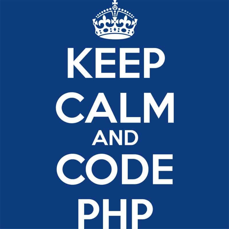 Keep calm and code PHP