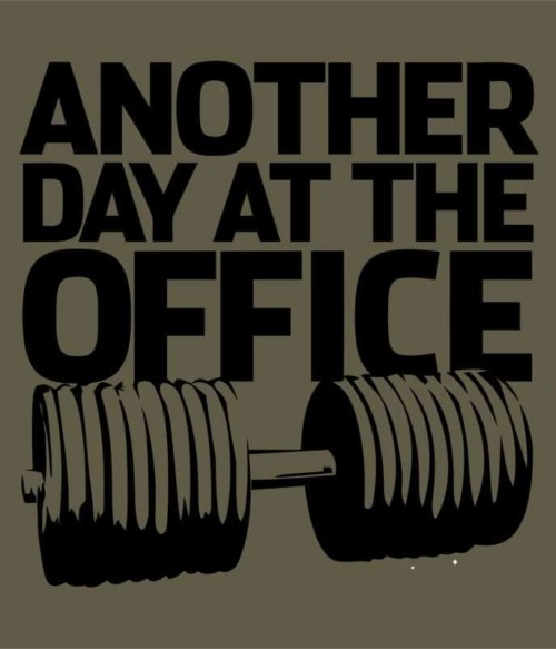 Another day at the Office Póló - Ha Workout rajongó ezeket a pólókat tuti imádni fogod!