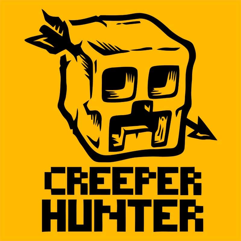 Creeper hunter