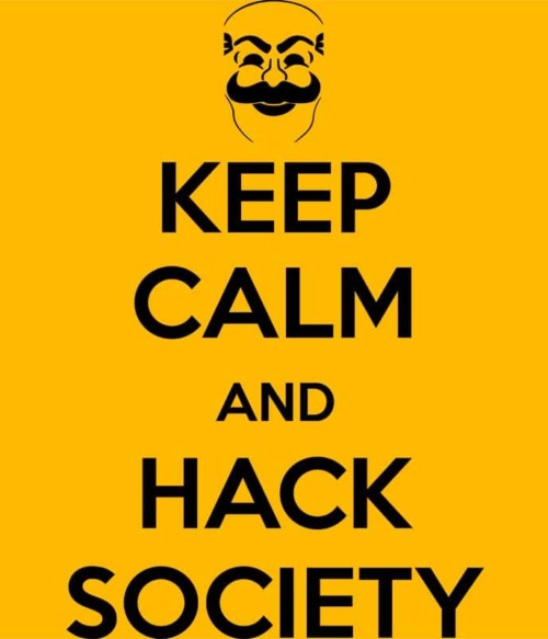 Keep calm and hack society Póló - Ha Mr Robot rajongó ezeket a pólókat tuti imádni fogod!
