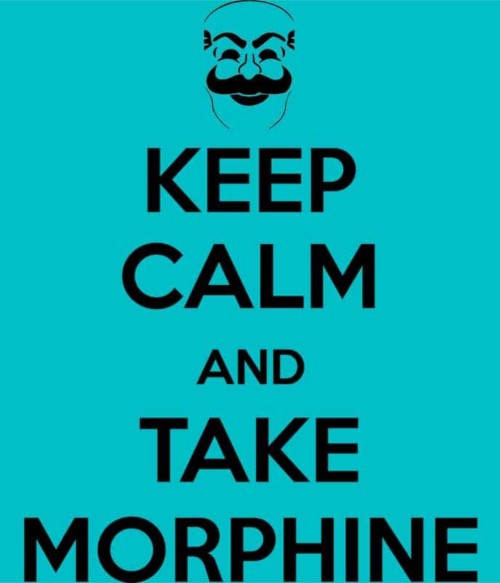 Keep calm and take morphine Póló - Ha Mr Robot rajongó ezeket a pólókat tuti imádni fogod!