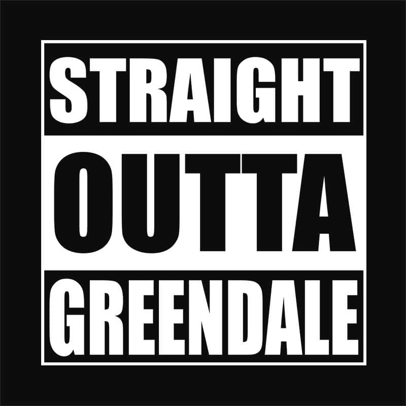 Straight outta Greendale
