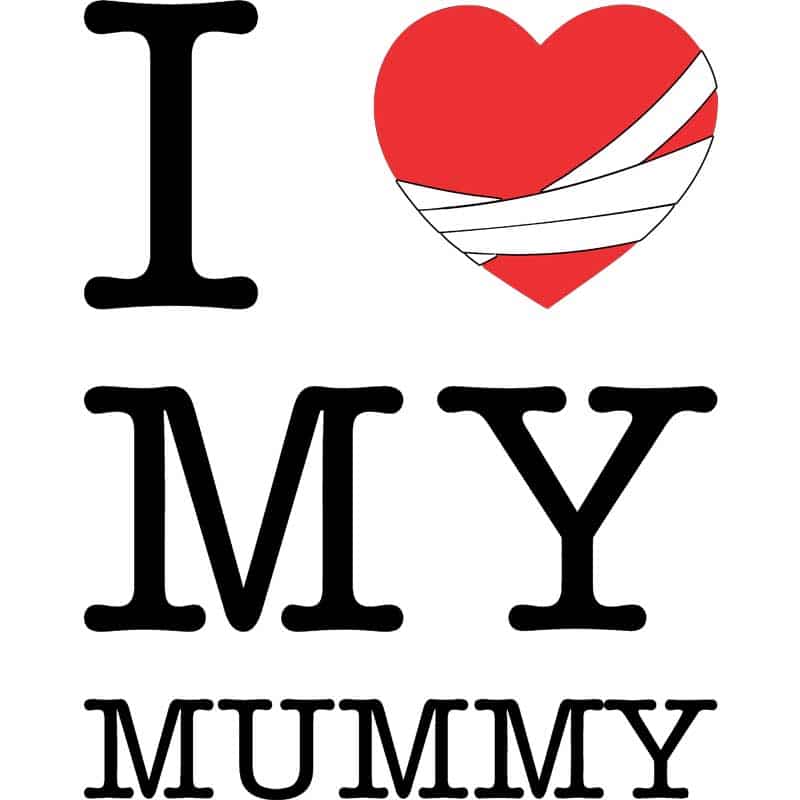 I Love my Mummy