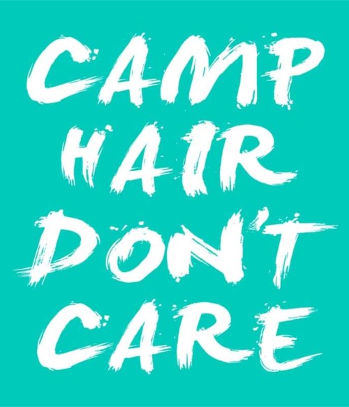 Camp hair Póló - Ha Summer rajongó ezeket a pólókat tuti imádni fogod!