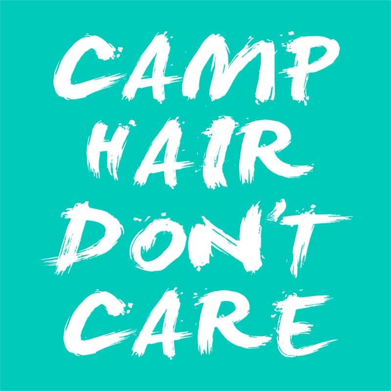 Camp hair