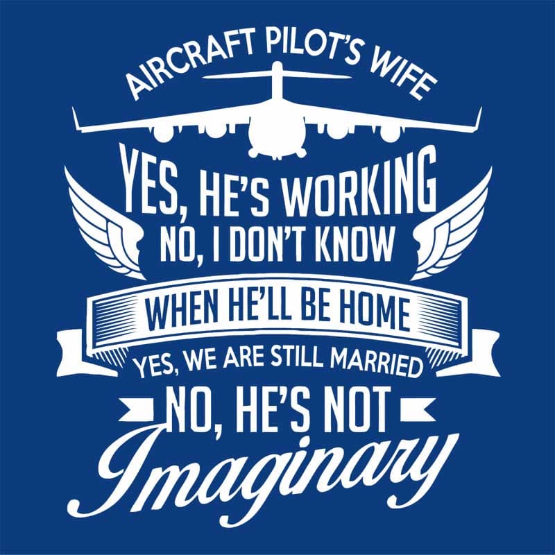 Aircraft pilot wife