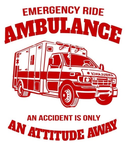 Emergency ride Póló - Ha Ambulance rajongó ezeket a pólókat tuti imádni fogod!