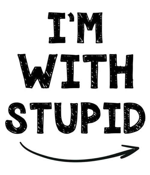 I'm with stupid Póló - Ha Friendship rajongó ezeket a pólókat tuti imádni fogod!