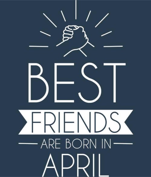 Best friends april Póló - Ha Friendship rajongó ezeket a pólókat tuti imádni fogod!