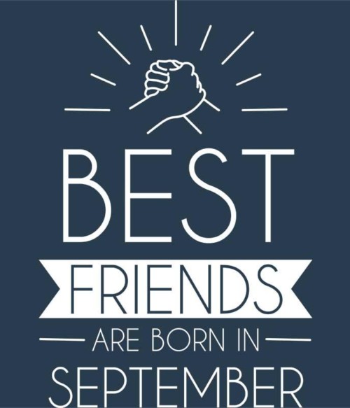 Best friends september Póló - Ha Friendship rajongó ezeket a pólókat tuti imádni fogod!