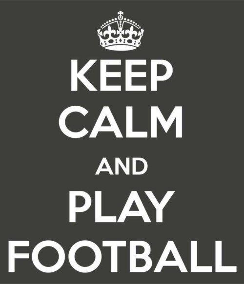 Keep calm and play football Póló - Ha Football rajongó ezeket a pólókat tuti imádni fogod!