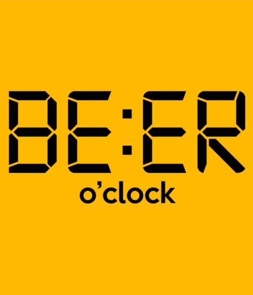 Beer o' clock Póló - Ha Drinks rajongó ezeket a pólókat tuti imádni fogod!