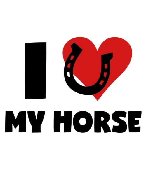 I love my horse Póló - Ha Horse rajongó ezeket a pólókat tuti imádni fogod!