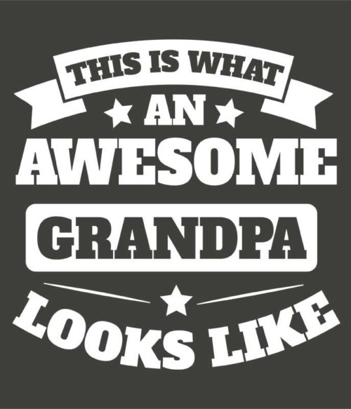 Awesome grandpa Póló - Ha Family rajongó ezeket a pólókat tuti imádni fogod!