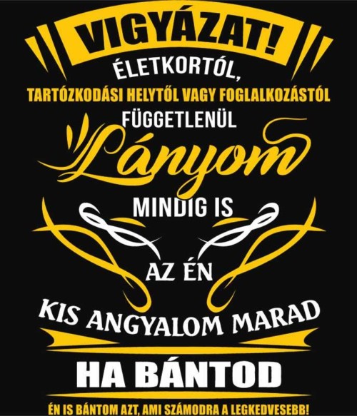 Az én angyalkám Póló - Ha Family rajongó ezeket a pólókat tuti imádni fogod!