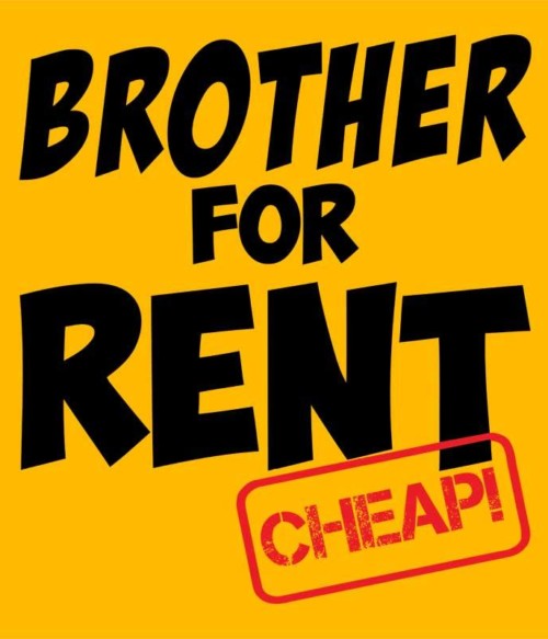 Brother for rent Póló - Ha Family rajongó ezeket a pólókat tuti imádni fogod!