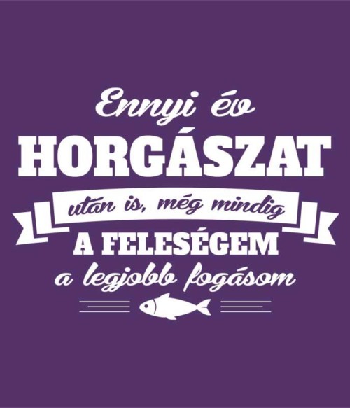 A legjobb fogás Póló - Ha Fishing rajongó ezeket a pólókat tuti imádni fogod!