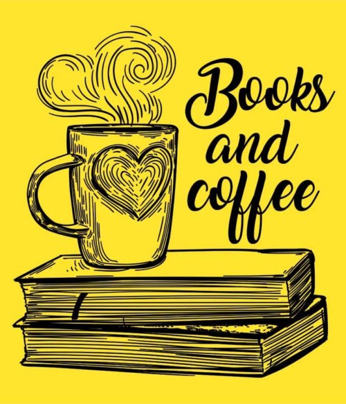 Books and Coffee Póló - Ha Reading rajongó ezeket a pólókat tuti imádni fogod!