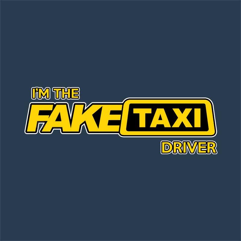 Fake Taxi Driver Póló Taxi Driver